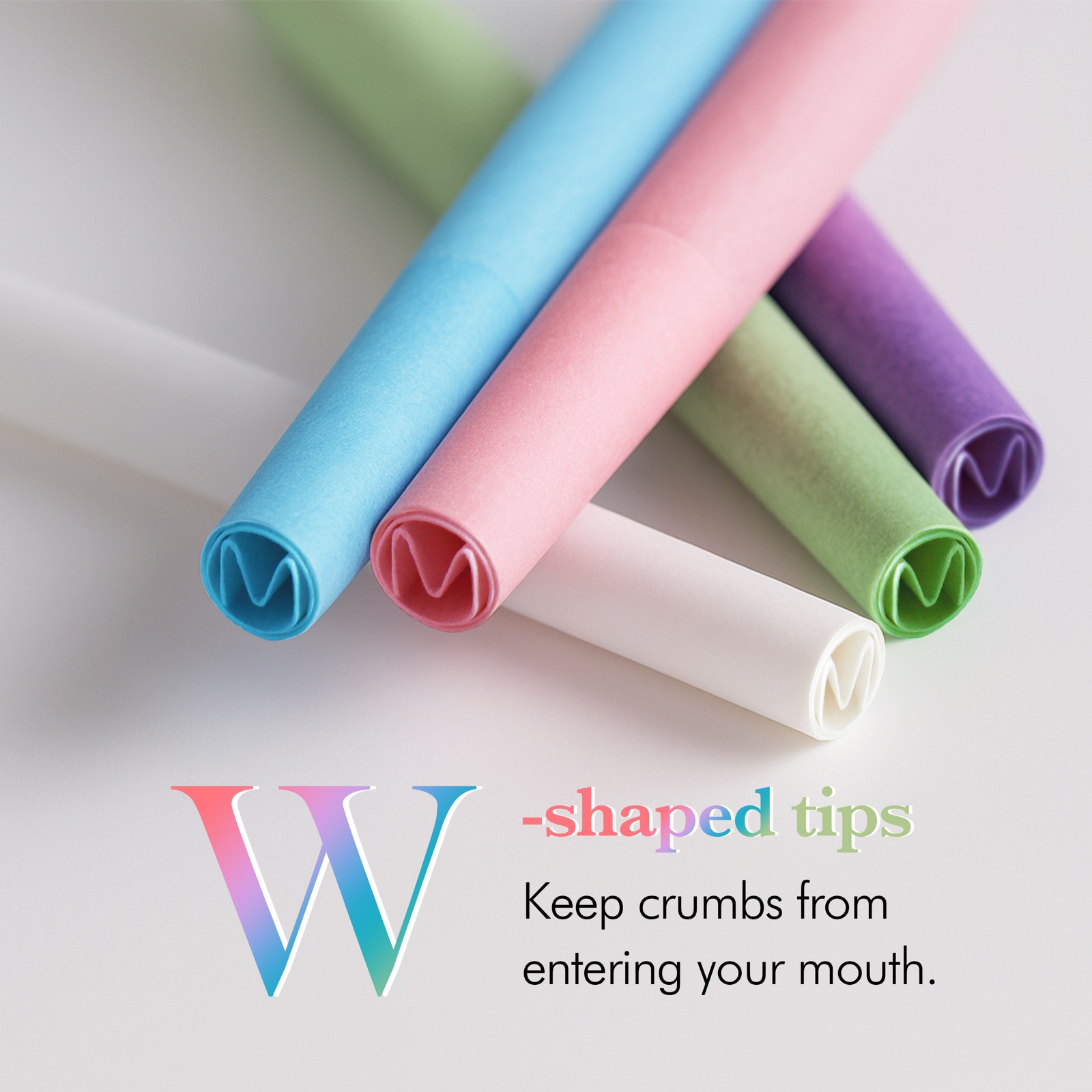 W-shaped tips keep crumbs out
